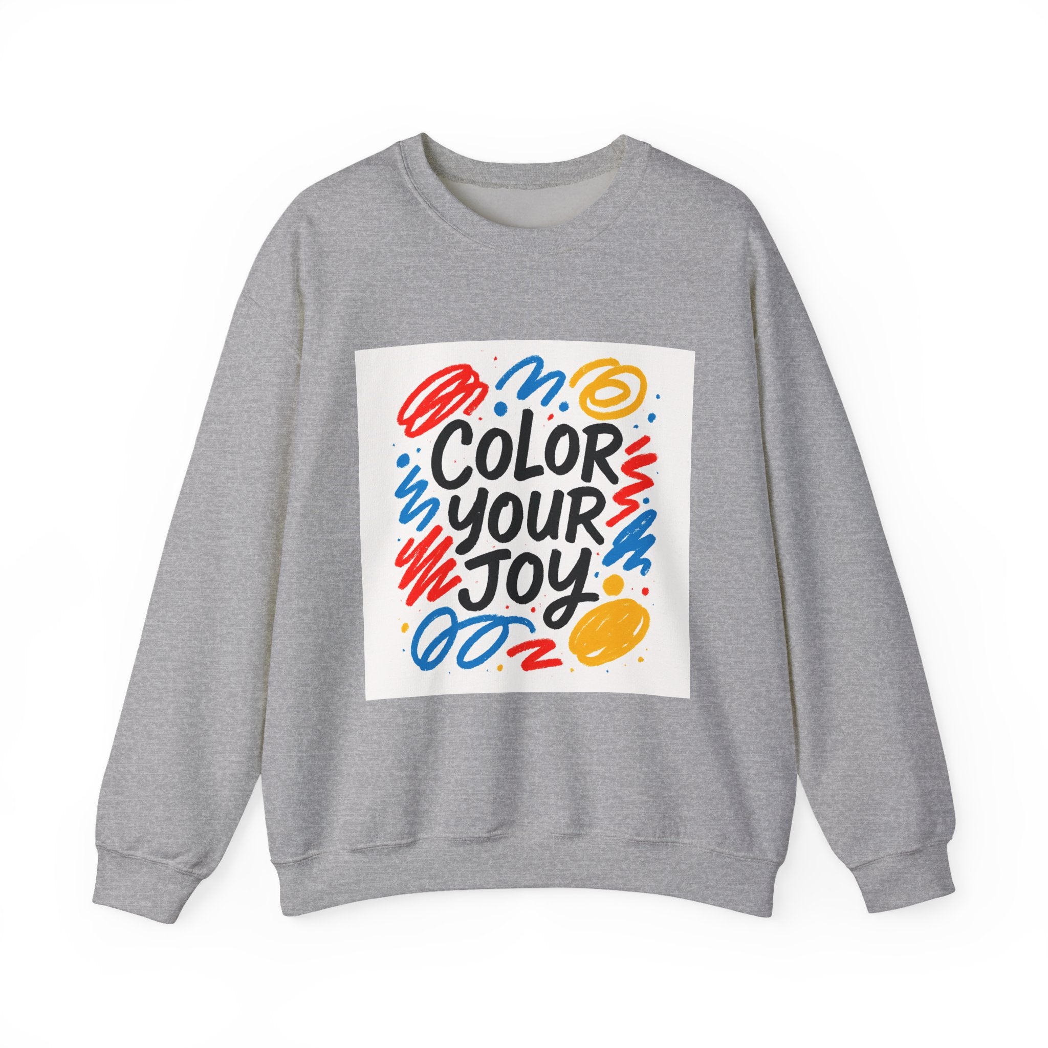 Color Your Joy Sweatshirt – Bright Positive Graphic Gift