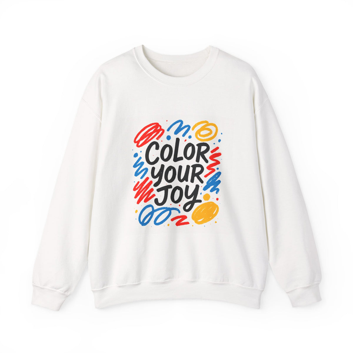 Color Your Joy Sweatshirt – Bright Positive Graphic Gift