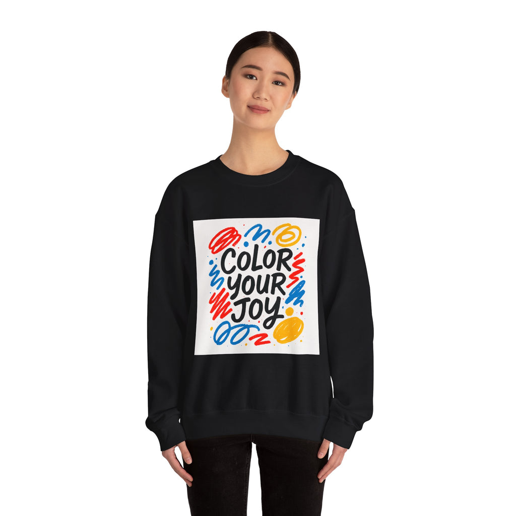 Color Your Joy Sweatshirt – Bright Positive Graphic Gift